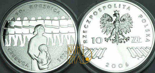 10 zł 2006 r. - 30. rocznica Czerwca `76 - Czerwiec 1976